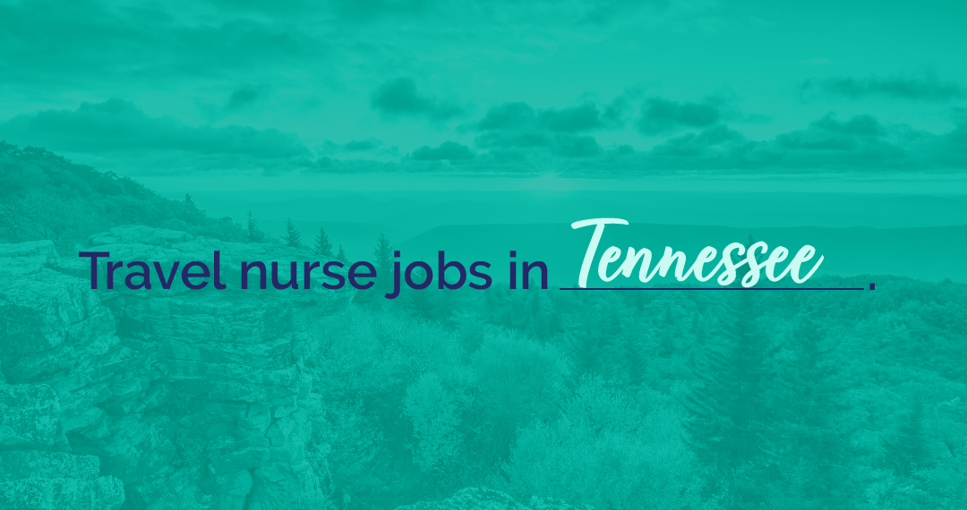 Explore Travel Nurse Jobs in Tennessee: Opportunities & Insights